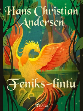 Feniks-lintu (e-bok) av H. C. Andersen