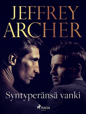 Syntyperänsä vanki (e-bok) av Jeffrey Archer