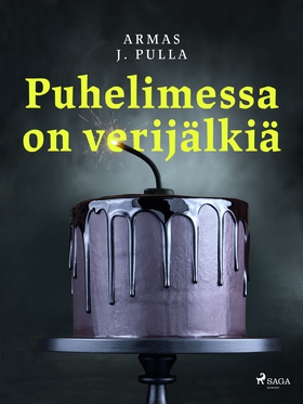 Puhelimessa on verijälkiä (e-bok) av Armas J. P