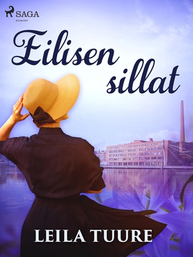 Eilisen sillat (e-bok) av Leila Tuure