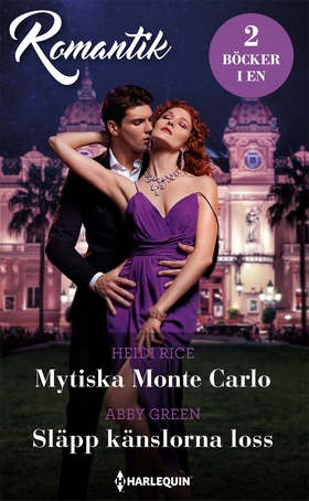 Mytiska Monte Carlo/Släpp känslorna loss (e-bok