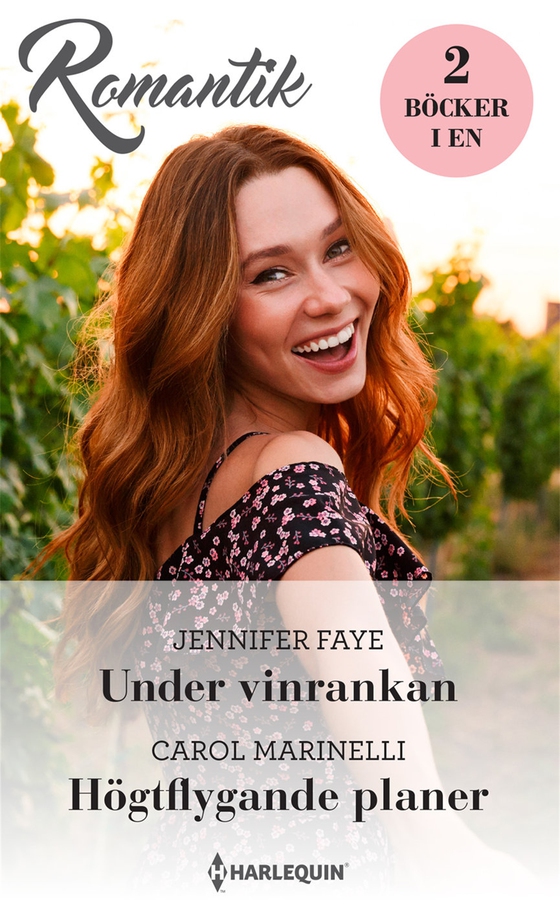 Under vinrankan/Högtflygande planer