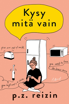 Kysy mitä vain (e-bok) av P. Z. Reizin