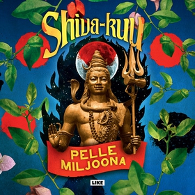 Shiva-kuu (ljudbok) av Pelle Miljoona