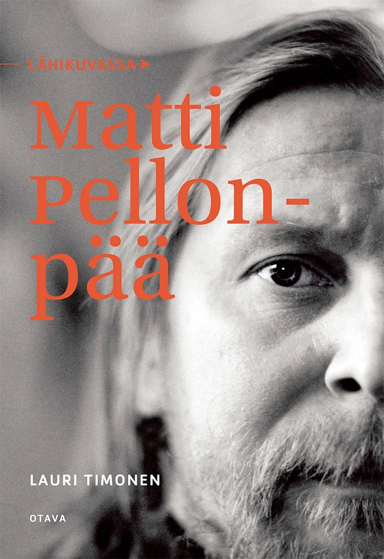 Lähikuvassa Matti Pellonpää (e-bok) av Lauri Timonen