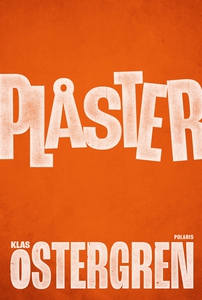 Plåster (e-bok) av Klas Östergren