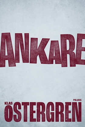 Ankare (e-bok) av Klas Östergren