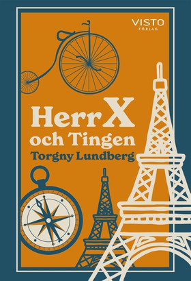 Herr X och Tingen (e-bok) av Torgny Lundberg