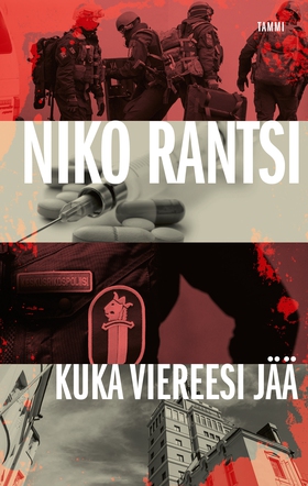 Kuka viereesi jää (e-bok) av Niko Rantsi