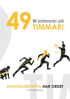 Bli jobbredo på 49 timmar! (e-bok) av Gert Nath