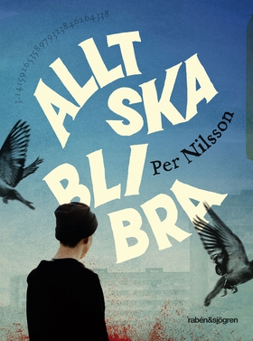 Allt ska bli bra (e-bok) av Per Nilsson