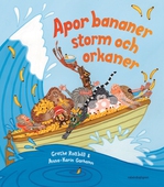 Apor, bananer, storm och orkaner