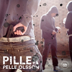 Piller (ljudbok) av Pelle Olsson