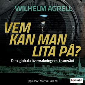 Vem kan man lita på? Den globala övervakningens