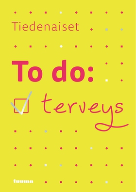 To do: terveys (e-bok) av Tiedenaiset