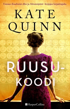 Ruusukoodi (e-bok) av Kate Quinn