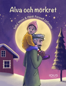 Alva och mörkret (e-bok) av Sofia Weiss