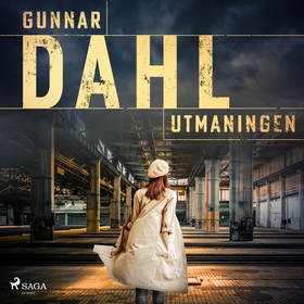 Utmaningen (ljudbok) av Gunnar Dahl