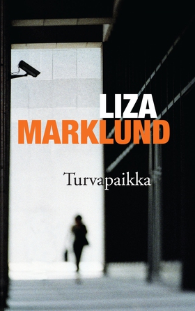 Turvapaikka (e-bok) av Liza Marklund