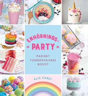 Enhörningsparty (e-bok) av Alix Carey