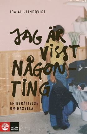 Jag är visst någonting : en berättelse om Hasse
