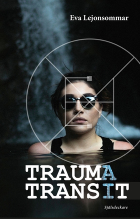 Traumatransit (e-bok) av Eva Lejonsommar