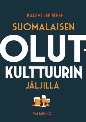 Suomalaisen olutkulttuurin jäljillä (ljudbok) a