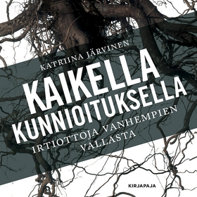 Kaikella kunnioituksella (ljudbok) av Katriina 