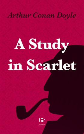 A Study in Scarlet (e-bok) av Arthur Conan Doyl