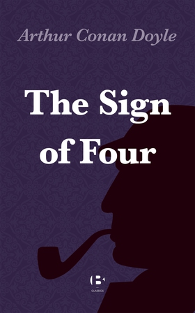The Sign of Four (e-bok) av Arthur Conan Doyle