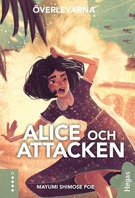 Alice och attacken (e-bok) av Mayumi Shimose Po
