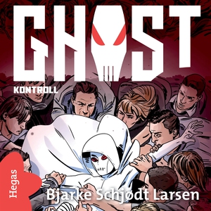 GHOST 2 - Kontroll (ljudbok) av Bjarke Schjødt
