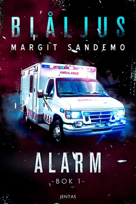 Blåljus 1 – Alarm (e-bok) av Margit Sandemo