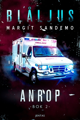 Blåljus 2 – Anrop (e-bok) av Margit Sandemo