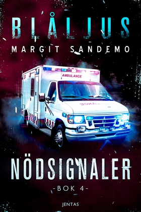 Blåljus 4 – Nödsignaler (e-bok) av Margit Sande