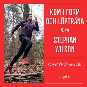 Kom i form och löpträna med Stephan Wilson: 2:2