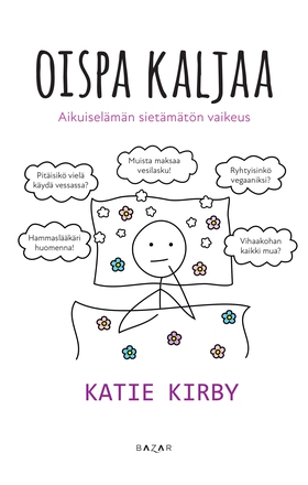 Oispa kaljaa (e-bok) av Katie Kirby