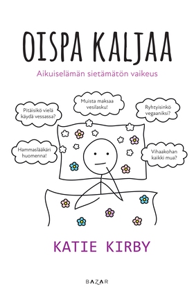 Oispa kaljaa (e-bok) av Katie Kirby