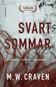 Svart sommar (e-bok) av M. W. Craven