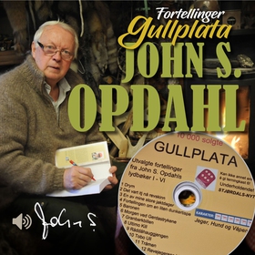 Fortellinger - GULLPLATA (lydbok) av John Sivert Opdahl