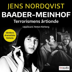 Baader-Meinhof. Terrorismen som skakade Västtys