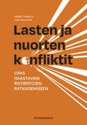 Lasten ja nuorten konfliktit (e-bok) av Heikki 