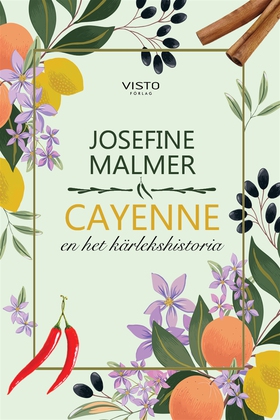 Cayenne - En het kärlekshistoria (e-bok) av Jos