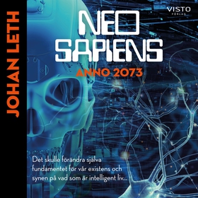 Neo sapiens - Anno 2073 (ljudbok) av Johan Leth