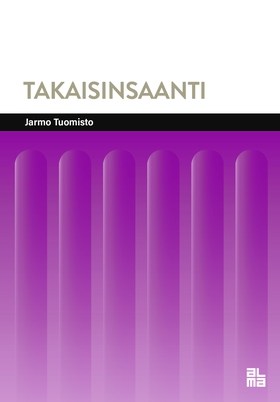 Takaisinsaanti (e-bok) av Jarmo Tuomisto