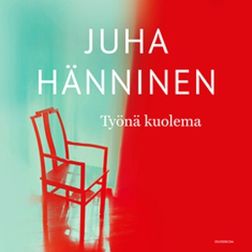 Työnä kuolema (ljudbok) av Juha Hänninen