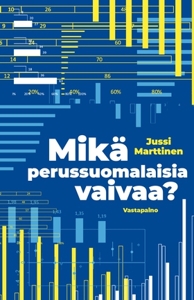 Mikä perussuomalaisia vaivaa? (e-bok) av Jussi 