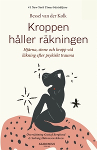 Kroppen håller räkningen (e-bok) av Bessel van