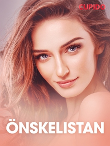 Önskelistan - erotiska noveller (e-bok) av Cupi