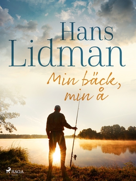 Min bäck, min å (e-bok) av Hans Lidman